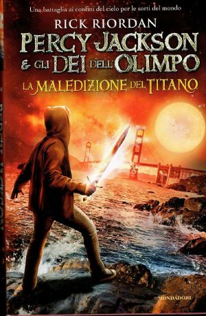 [Percy Jackson and the Olympians 03] • La Maledizione Del Titano